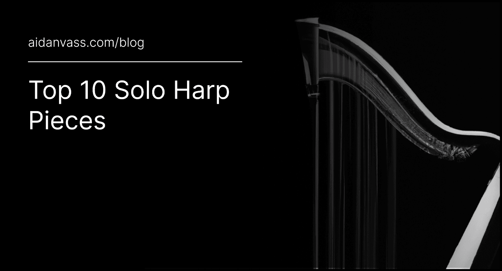 Top 10 Solo Harp Pieces